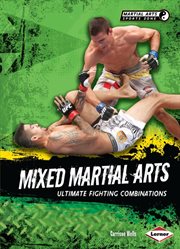 Mixed martial arts: ultimate fighting combinations cover image