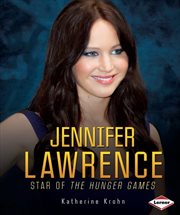 Jennifer Lawrence: star of The hunger games cover image