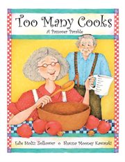 Too many cooks: a Passover parable cover image