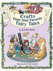 Crafts from your favorite fairy tales cover image
