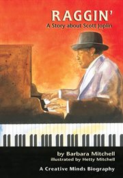 Raggin': a story about Scott Joplin cover image