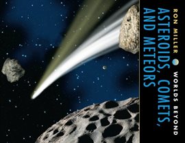 Cover image for Asteroids, Comets, and Meteors