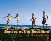 Senses at the seashore cover image