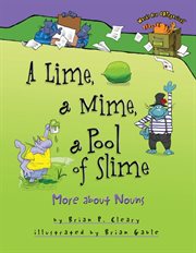 A lime, a mime, a pool of slime more about nouns cover image