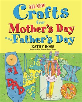 Cover image for All New Crafts for Mother's Day and Father's Day