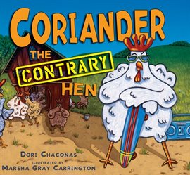 Cover image for Coriander the Contrary Hen