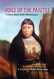 Voice of the Paiutes: a story about Sarah Winnemucca cover image