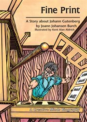 Fine print: a story about Johann Gutenberg cover image