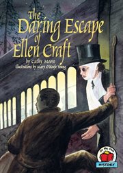 The daring escape of Ellen Craft cover image