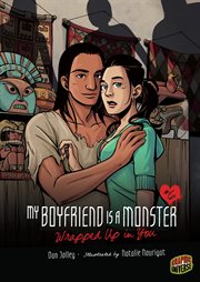 My boyfriend is a monster. Issue 6, Wrapped up in you cover image