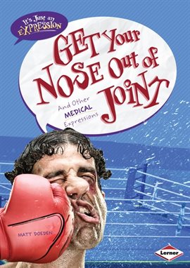 Cover image for Get Your Nose Out of Joint