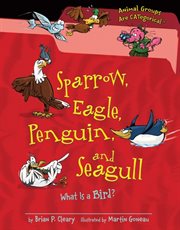 Sparrow, eagle, penguin, and seagull: what is a bird? cover image