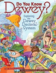 Do You Know Dewey? Do You Know Dewey?