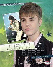 Justin Bieber: pop and R & B idol cover image