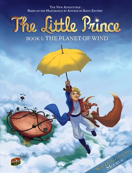 Cover image for The Little Prince: The Planet of Wind