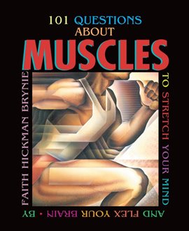 Cover image for 101 Questions about Muscles