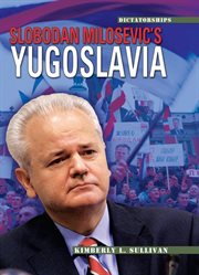 Slobodan Milosevic's Yugoslavia cover image