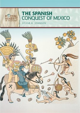 Cover image for The Spanish Conquest of Mexico