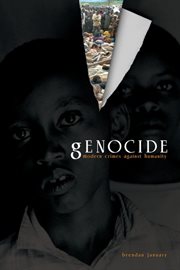 Genocide: modern crimes against humanity cover image