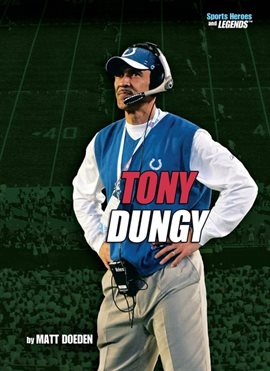 Tony Dungy, Author Information, Published Books, Biography, Photos