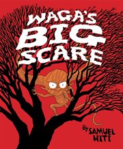 Waga's big scare cover image