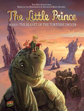 Cover image for The Little Prince: The Planet of the Tortoise Driver
