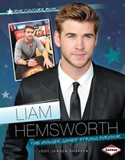 Liam Hemsworth: the Hunger Games' Strong Survivor cover image