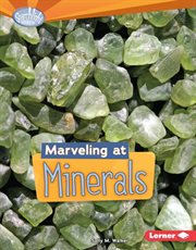 Marveling at minerals cover image