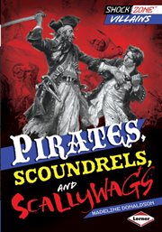 Pirates, scoundrels, and scallywags cover image