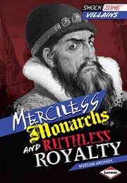 Merciless monarchs and ruthless royalty cover image