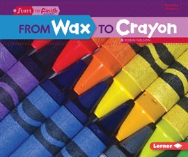 Cover image for From Wax to Crayon