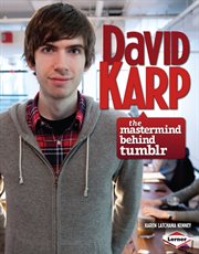 David Karp: the mastermind behind Tumblr cover image