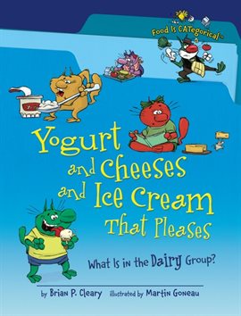 Cover image for Yogurt and Cheeses and Ice Cream That Pleases