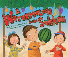 Cover image for A Watermelon in the Sukkah