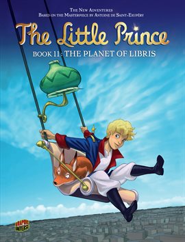 Cover image for The Little Prince: The Planet of Libris