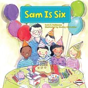 Sam is six cover image