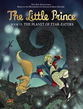 Cover image for The Little Prince: The Planet of Tear-Eaters
