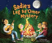 Sadie's Lag Ba'omer mystery cover image