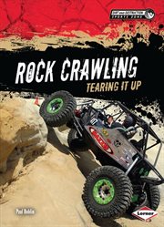 Rock crawling: tearing it up cover image