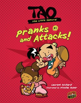 Cover image for Tao, the Little Samurai: Pranks and Attacks!