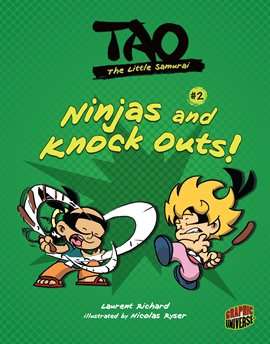 Cover image for Tao, the Little Samurai: Ninjas and Knock Outs!
