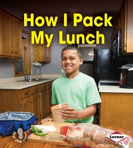 Imagen de portada para How I Pack My Lunch