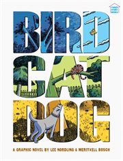 BirdCatDog : a graphic novel cover image