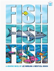 FishFishFish : a graphic novel cover image