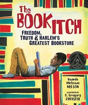 The book itch freedom, truth & Harlem's greatest bookstore cover image