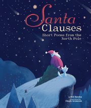 Santa Clauses short poems from the North Pole cover image