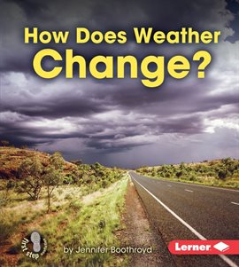 Cover image for How Does Weather Change?