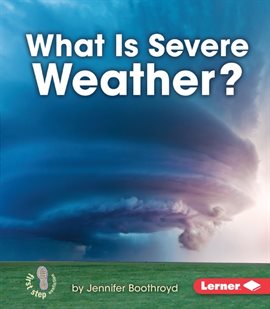 Cover image for What Is Severe Weather?