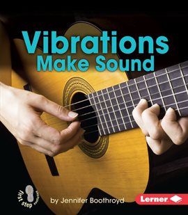 Cover image for Vibrations Make Sound