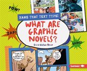 What Are Graphic Novels? cover image